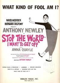 Sheet music (1) from this Broadway show.  Song:  What Kind Of Fool Am I?