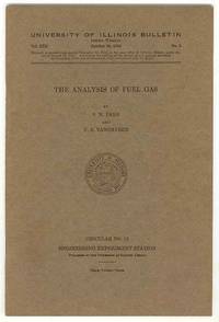 The Analysis of Fuel Gas A Report of an Investigation Conducted by  the Engineering Experiment Station, University of Illinois in Cooperation  with The Institute of Boiler and Radiator Manufacturers