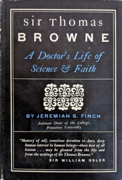 Image for Sir Thomas Browne; a doctor's life of science & faith.