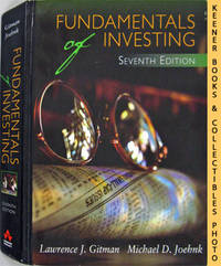 Fundamentals Of Investing (Seventh - 7th - Edition) Fundamentals Of Investing (Seventh - 7th - Edition)