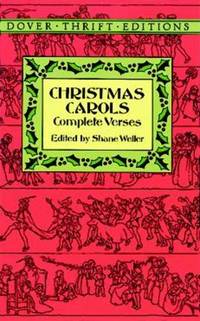 Christmas Carols: Complete Verses (Dover Thrift Editions) Christmas Carols: Complete Verses (Dover Thrift Editions)