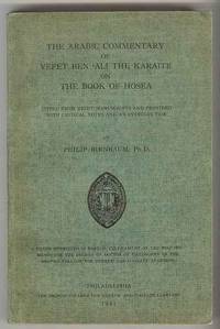 THE ARABIC COMMENTARY OF YEFET BEN 'ALI THE KARAITE ON THE BOOK OF  HOSEA: Edited from Eight Manuscripts and Provided with Critical Notes  and an Introduction