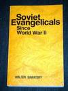 Soviet Evangelicals Since World War II