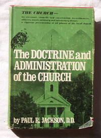 The Doctrine And Administration Of The Church The Doctrine And Administration Of The Church