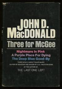 Three for McGee [containing: Nightmare in Pink; A Purple Place for Dying;  The Deep Blue Good-by]