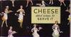 Cheese and Ways To Serve It
