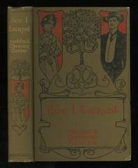 How I Escaped; A Novel How I Escaped; A Novel