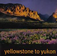 Yellowstone To Yukon, Freedom To Roam  - 1st Edition