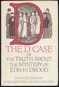 The D. Case or the Truth About the Mystery of Edwin Drood