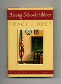 Among Schoolchildren  - 1st Edition/1st Printing