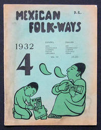 MEXICAN FOLK-WAYS. Vol. VII. No. 4