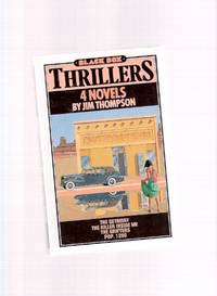 JIM THOMPSON Black Box Thrillers Omnibus: The Getaway ---with The Killer Inside Me ---with The Grifters ---with Pop. 1280 ( 4 Novels in One )( Omnibus Collecting FOUR Books ) JIM THOMPSON Black Box Thrillers Omnibus: The Getaway ---with The Killer Inside Me ---with The Grifters ---with Pop. 1280 ( 4 Novels in One )( Omnibus Collecting FOUR Books )