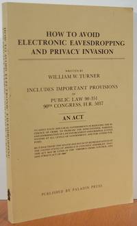 How To Avoid Electronic Eavesdropping And Privacy Invasion