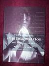 The Way of the Spiritual Warrior :