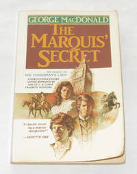 The Marquis' Secret Sequel to the Fisherman's Lady The Marquis' Secret Sequel to the Fisherman's Lady