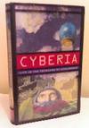 Cyberia: Life in the Trenches of Hyperspace Cyberia: Life in the Trenches of Hyperspace