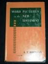 Word Pictures in the New Testament: Volume III - Acts