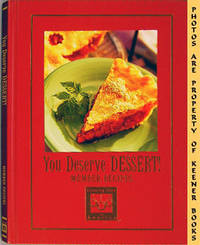 You Deserve Dessert! (Member Recipes)