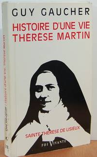 Histoire D'une Vie Therese Martin Histoire D'une Vie Therese Martin