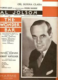 Sheet music (1) from this Broadway show.  Song:  Oh, Donna Clara