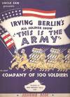 UNCLE SAM PRESENTS IRVING BERLIN'S ALL SOLDIER SHOW, "THIS IS THE ARMY" --; Company of 300 Soldiers. Souvenir Book, written and designed by Sergeant Michael Wardell