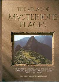 The Atlas of Mysterious Places