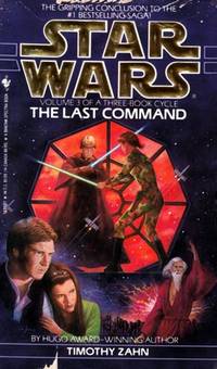 The Last Command (Star Wars: The Thrawn Trilogy #3)