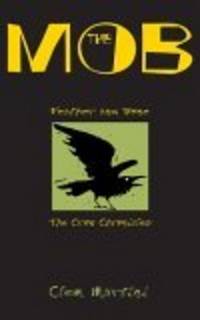 The Mob: Feather And Bone