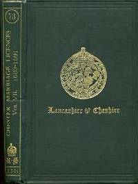 Marriage Licences Granted Within The Archdeaconry of Chester: Vol. VII 1680-1691 Marriage Licences Granted Within The Archdeaconry of Chester: Vol. VII 1680-1691