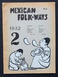 MEXICAN FOLK-WAYS. Vol. VII. No. 2