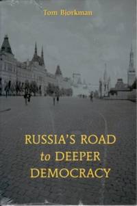 Russia's Road to Deeper Democracy