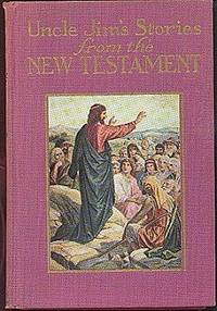 Uncle Jim's Stories from the New Testament