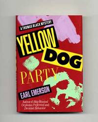 Yellow Dog Party  - 1st Edition/1st Printing