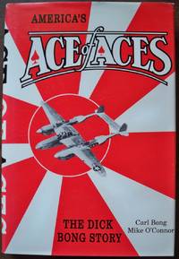 ACE OF ACES: THE DICK BONG STORY