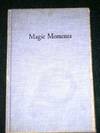 Magic Moments