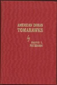 American Indian Tomahawks American Indian Tomahawks