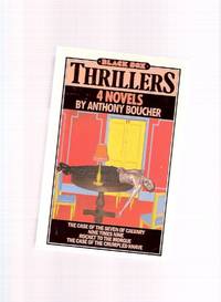 ANTHONY BOUCHER Black Box Thrillers Omnibus:  The Case of the Seven of Calvary ---with Nine Times Nine ---with Rocket to the Morgue ---with The Case of the Crumpled Knave ( 4 Novels in One )( Omnibus Collecting FOUR Books )