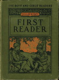 THE BOYS' AND GIRLS' READERS: FIRST READER THE BOYS' AND GIRLS' READERS: FIRST READER