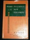 Word Pictures in the New Testament: Volume V - John & Hebrews