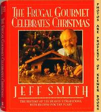 The Frugal Gourmet Celebrates Christmas The Frugal Gourmet Celebrates Christmas