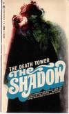 The Death Tower: The Shadow ---by Maxwell Grant