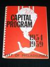 Capital Program: Public Improvements City of Philadelphia 1954-1959
