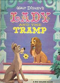 Walt Disney's Lady and the Tramp (a Big Golden Book - 1955)