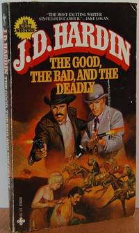 The Good, the Bad, and the Deadly The Good, the Bad, and the Deadly