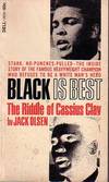 Black is Best - The Riddle of Cassius Clay