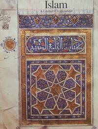 Islam a Global Civilization Islam a Global Civilization
