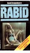 David Cronenberg's Rabid (released in the USA as RAGE )