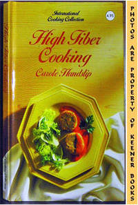 High Fiber Cooking: International Cooking Collection Series