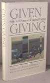 GIVEN GIVING.  Selected poems