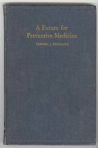 A Future for Preventive Medicine